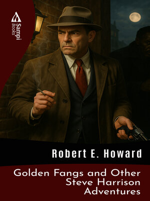 cover image of Golden Fangs and Other Steve Harrison Adventures